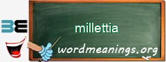 WordMeaning blackboard for millettia